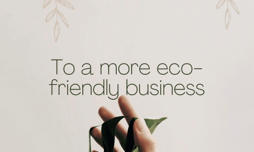 Building a Green Brand: Tips for Eco-Conscious Businesses
